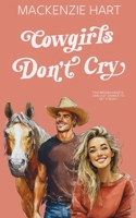 Cowgirls Don't Cry B0GCBNXRG8 Book Cover
