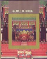 Palaces of Korea (Korean Culture Series #3) (Palaces of Korea) 1565912241 Book Cover