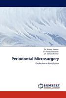 Periodontal Microsurgery: Evolution or Revolution 3845439920 Book Cover