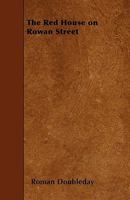 The Red House on Rowan Street 1144201764 Book Cover