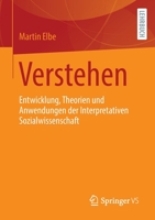 Verstehen: Entwicklung, Theorien und Anwendungen der Interpretativen Sozialwissenschaft 3658381248 Book Cover