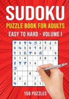 Sudoku Puzzle Book for Adults: 156 Easy to Hard Puzzles Volume I B08HB8ZRH1 Book Cover