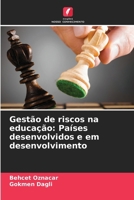 Gestão de riscos na educação: Países desenvolvidos e em desenvolvimento (Portuguese Edition) 6208154227 Book Cover