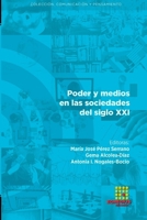 Poder y medios en las sociedades del siglo XXI 8417270698 Book Cover