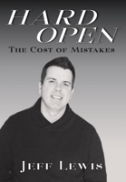 Hard Open: The Cost of Mistakes 1039115624 Book Cover