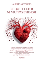 Ce que le coeur ne veut pas entendre B0DQYCKFGR Book Cover