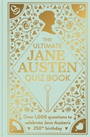The Ultimate Jane Austen Quiz Book 1835873936 Book Cover