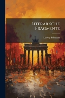 Literarische Fragmente... 1271115530 Book Cover