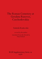 Roman Cemetery at Gerulata Rusovce, Czechoslovakia (BAR supplementary series) 0904531422 Book Cover