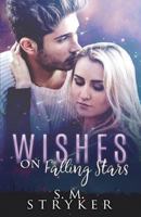 Wishes on Falling Stars 1726450406 Book Cover