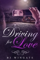 Driving For Love 0359400515 Book Cover