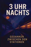 3 Uhr nachts (German Edition) B0H56XS92C Book Cover