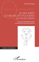 20 ans après les brutalités policières du G8 de Gênes: Forces de police italiennes entre sécuritarisme et insécurités ignorées (Questions Contemporaines) (French Edition) 234323244X Book Cover