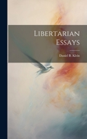 Libertarian Essays 1021232823 Book Cover
