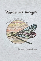 Words and Images: A Poetry Collection 9403719133 Book Cover