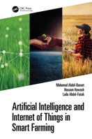 Artificial Intelligence and Internet of Things in Smart Farming 1032508760 Book Cover