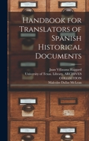 Handbook for Translators of Spanish Historical Documents 101336824X Book Cover