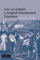 Law and Empire in English Renaissance Literature 0521120144 Book Cover