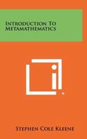 Introduction to Metamathematics (Bibliotheca Mathematica) 1258442469 Book Cover