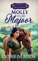 Molly en de Majoor (de Bruiden Van Belle Haven) (Dutch Edition) B0FDJMR5WP Book Cover