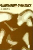 Fluidization Dynamics 0750650036 Book Cover