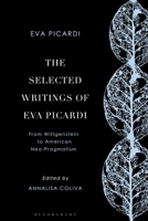 Selected Writings of Eva Picardi, The: From Wittgenstein to American Neo-Pragmatism 1350375691 Book Cover