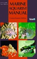 Baensch Marine Aquarist's Manual 3893561307 Book Cover