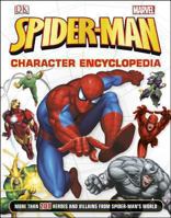Spider-Man Character Encyclopedia 1465415742 Book Cover