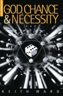 God, Chance and Necessity 1851681167 Book Cover