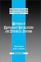 Methods in Equivariant Bifurcations and Dynamical Systems (Advanced Series in Nonlinear Dynamics) (Advanced Series in Nonlinear Dynamics) 9810238282 Book Cover