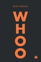 Whoo (French Edition) 2754769102 Book Cover