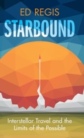 Starbound: Interstellar Travel and the Limits of the Possible 1009457594 Book Cover