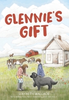 Glennie's Gift 1525562959 Book Cover
