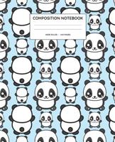 Composition Notebook: Panda Wide Ruled Notebook 1080568700 Book Cover