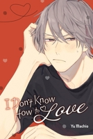 I Don't Know How to Love B0F3WTG2QW Book Cover