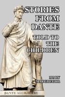 Stories from Dante told to the Children 1494203162 Book Cover