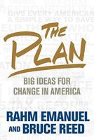 The Plan: Big Ideas for America 1586484125 Book Cover