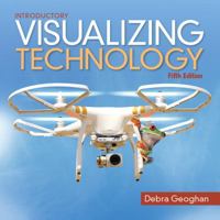 Visualizing Technology Introductory 0134608194 Book Cover