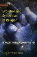 Evolution and Syncretism of Religion 099723881X Book Cover