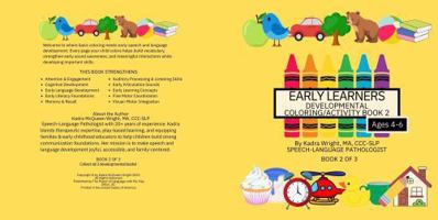 Early Learners Developmental Coloring/Activity Book 2: Skills Builder for ages 4-6 B0H1BWGWLL Book Cover