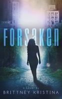 Forsaken 1537043609 Book Cover