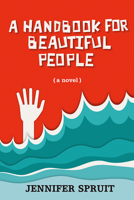 A Handbook for Beautiful People 177133441X Book Cover