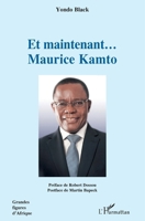 Et maintenant... Maurice Kamto (Grandes Figures d'Afrique) (French Edition) 2343212864 Book Cover