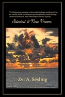 Selected & New: Zvi A. Sesling 1945917911 Book Cover