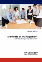 Elements of Management: Leadership, Transparency, Governance 3838396561 Book Cover