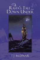 A Rasta's Tale from Down Under 1493101803 Book Cover