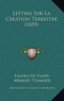 Lettres Sur La Creation Terrestre (1859) 1160182388 Book Cover