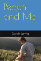 Peach and Me 1717825958 Book Cover