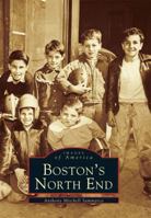 Boston's North End 0752405128 Book Cover