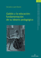 Gald�s Y La Educaci�n: Fundamentaci�n de Su Ideario Pedag�gico 3631880928 Book Cover